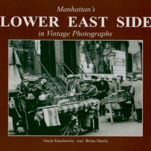 Books #2  Manhattan’s Lower East Side in Vintage Photographs