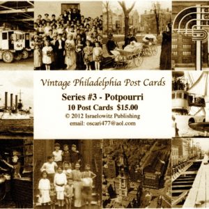 Post Cards Series #3 –  Philadelphia –Potpourri