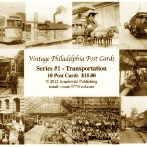 Post Cards Series #1 –  Philadelphia –Transportation